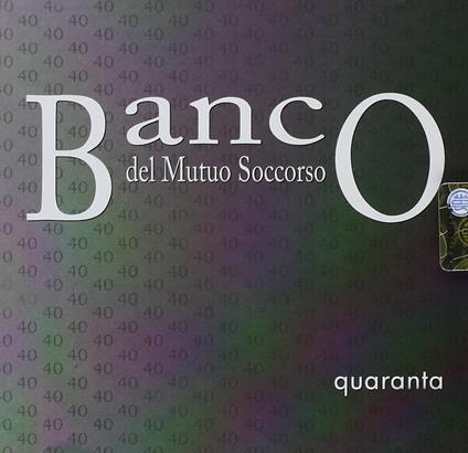 Quaranta - CD Audio di Banco del Mutuo Soccorso