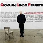 A cuor contento - CD Audio di Giovanni Lindo Ferretti