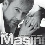 La mia storia piano e voce - CD Audio di Marco Masini