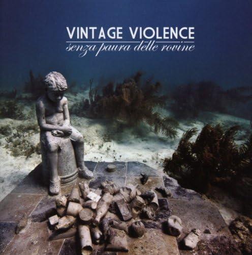 Senza paura delle rovine - CD Audio di Vintage Violence