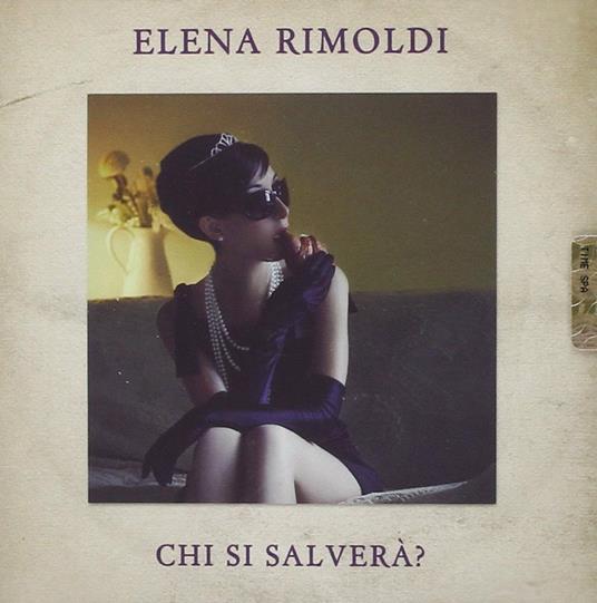 Chi si salverà? - CD Audio di Elena Rimoldi