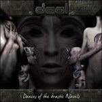 Dances of the Drastic Navels - CD Audio di Daal