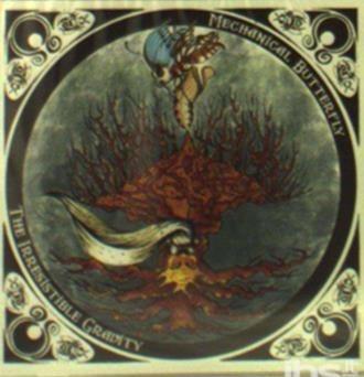 The Irresistible Gravity - CD Audio di Mechanical Butterfly