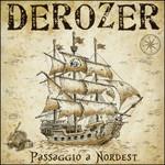 Passaggio a Nordest - CD Audio di Derozer