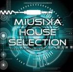 Miusika House Select
