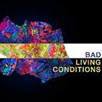 Bad Living Conditions