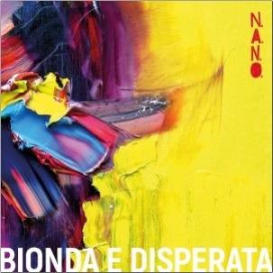 Bionda e disperata - Vinile LP di NANO