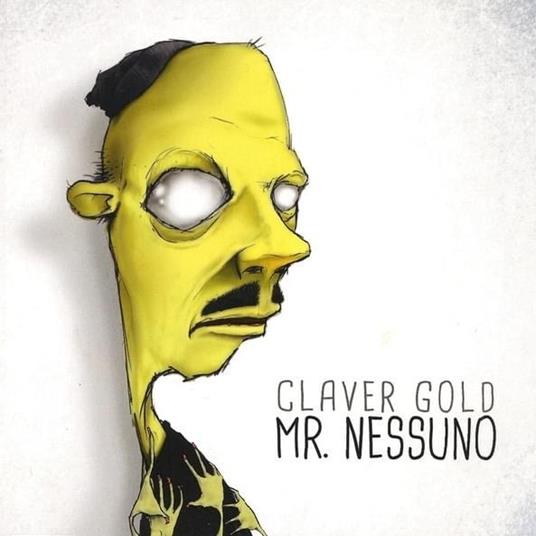 Mr. Nessuno - CD Audio di Claver Gold