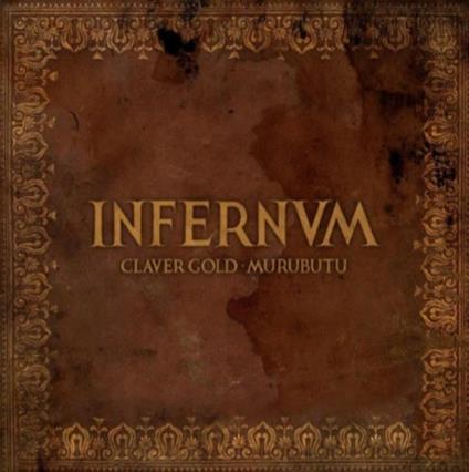 Infernum - Vinile LP di Murubutu,Claver Gold