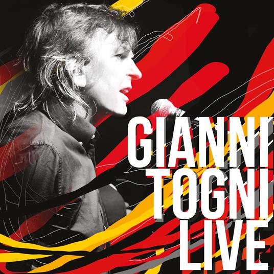 Gianni Togni Live - Vinile LP di Gianni Togni