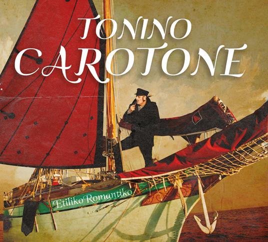 Etiliko Romantiko - CD Audio di Tonino Carotone