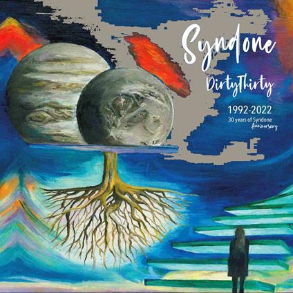 Dirty Thirty 1992-2022 30 Years Of Syndone - Vinile LP di Syndone