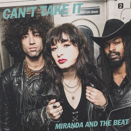 Can't Take it (Coloured Vinyl) - Vinile LP di Miranda and the Beat