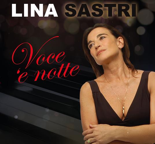 Voce 'e Notte - CD Audio di Lina Sastri