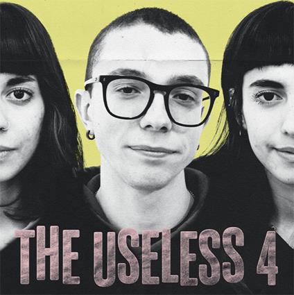 The Useless 4 - Vinile LP di Useless 4