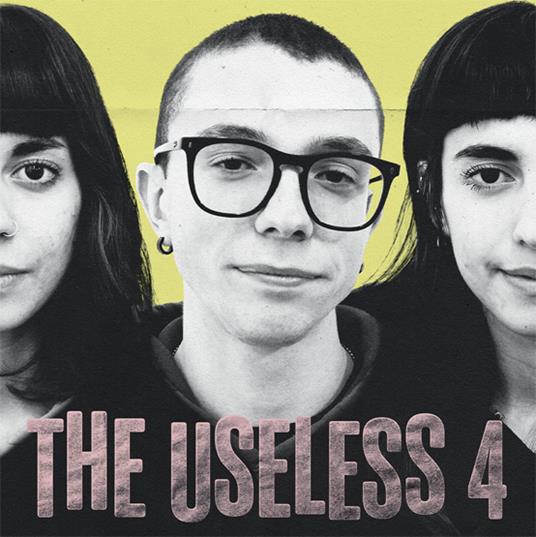 The Useless 4 - Vinile LP di Useless 4