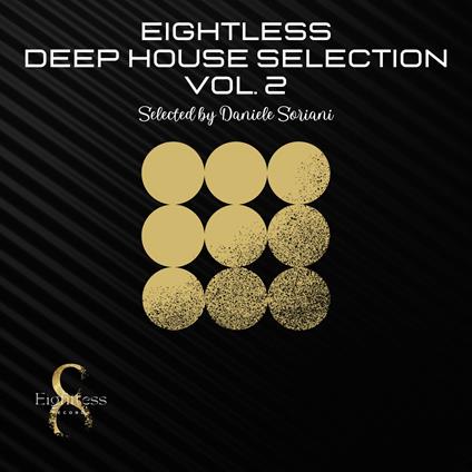 Eightless Deep House Selection Vol.2 - CD Audio