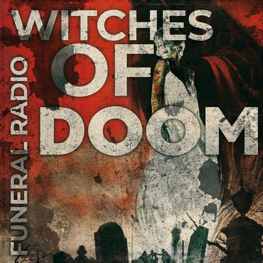 Funeral Radio - CD Audio di Witches of Doom