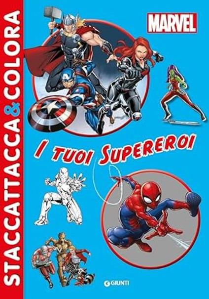 I tuoi supereroi. Marvel. Con adesivi. Ediz. a colori - copertina