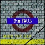 Mind The Gap - CD Audio di Falls