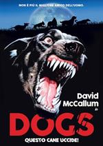 Dogs. Questo cane uccide! (DVD + poster)