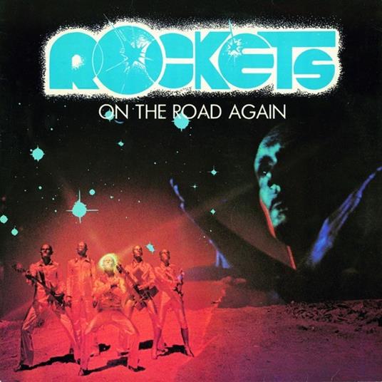 On The Road Again - Vinile LP di Rockets