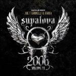 Supalova 2006 volume 11 - CD Audio di Joe T Vannelli,Francesco Farfa