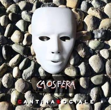 Caosfera - CD Audio di Cantina Sociale