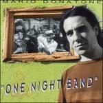One Night Band - CD Audio di Mario Donatone