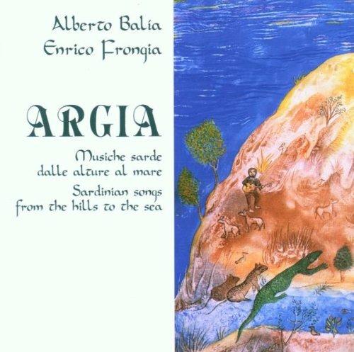 Argia - CD Audio di Alberto Balia,Enrico Frongia