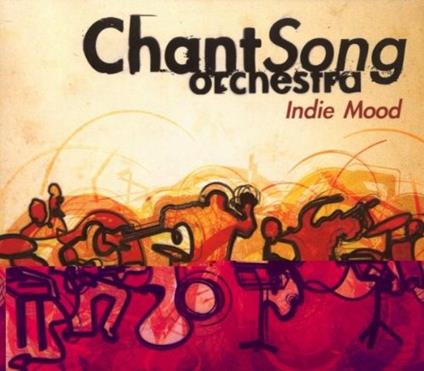 Indie Mood - CD Audio di Chantsong Orchestra