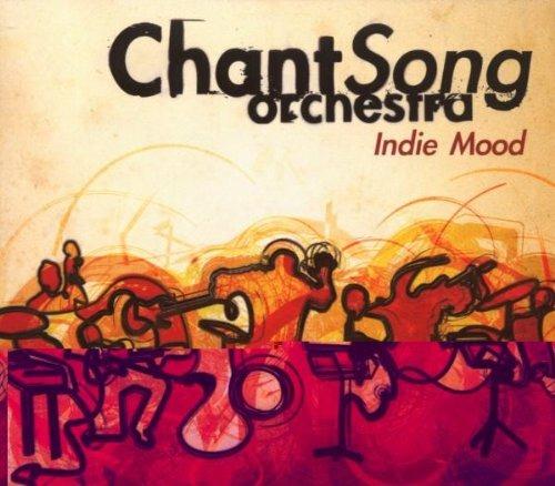 Indie Mood - CD Audio di Chantsong Orchestra