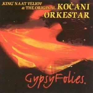 Gypsy Folies - CD Audio di Kocani Orkestar