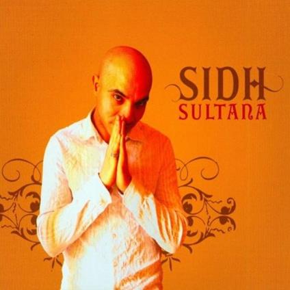 Sultana - CD Audio di Sidh