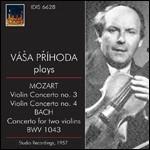 Concerti per violino n.3, n.4 - Concerto per 2 violini BWV1043 - CD Audio di Johann Sebastian Bach,Wolfgang Amadeus Mozart,Vasa Prihoda