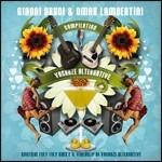 Vacanze alternative compilation - CD Audio di Gianni Drudi,Omar Lambertini