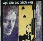 Cops, Spies and Private Eyes - CD Audio di Larry Mills (Orchestra)