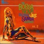 Bossa Nova - Exciting Jazz Samba Rhythms 2 - CD Audio