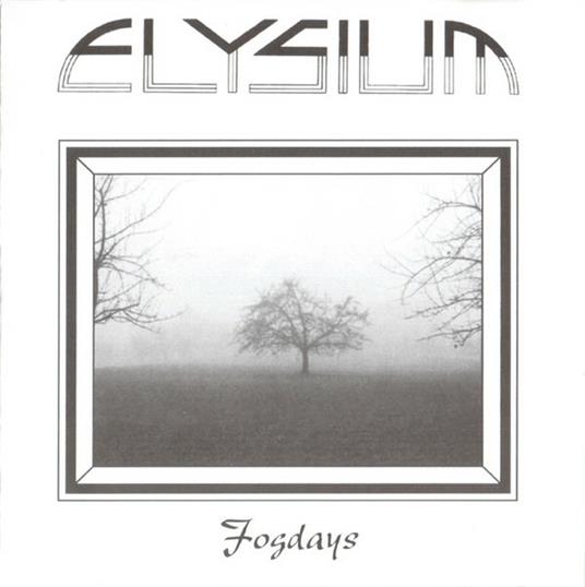 Fog Days - CD Audio di Elysium