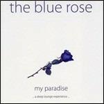 My Paradise - CD Audio di Blue Rose