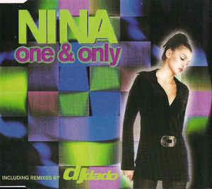 One & Only - CD Audio Singolo di Nina