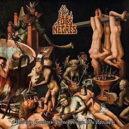 Martiris Carnivors. Himnes Per A Un Nou Apocalipsi - CD Audio di Els Focs Negres