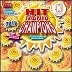 Hit Mania Champions 2011 - CD Audio