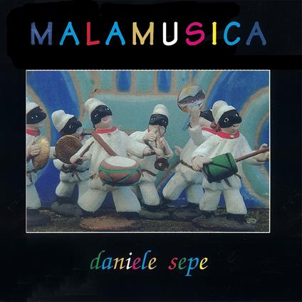 Malamusica - CD Audio di Daniele Sepe