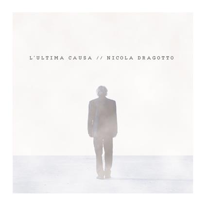L'ultima causa - CD Audio di Nicola Dragotto