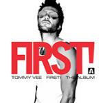 First! - CD Audio di Tommy Vee