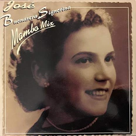 Buonasera Signorina Mambo Mix - Vinile LP di José