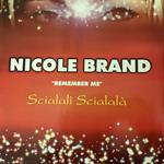 Remember Me - Scialali' Scialala'