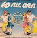 60 All'Ora: La Banda / L'Uomo Per Me / Lasciati Baciare Col Letkiss / Bang Bang (12