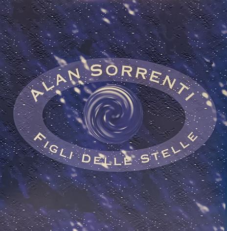 Figli delle stelle (Doppio Mix 12" Gatefold) - Vinile LP di Alan Sorrenti